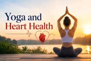 Yoga and Heart Health