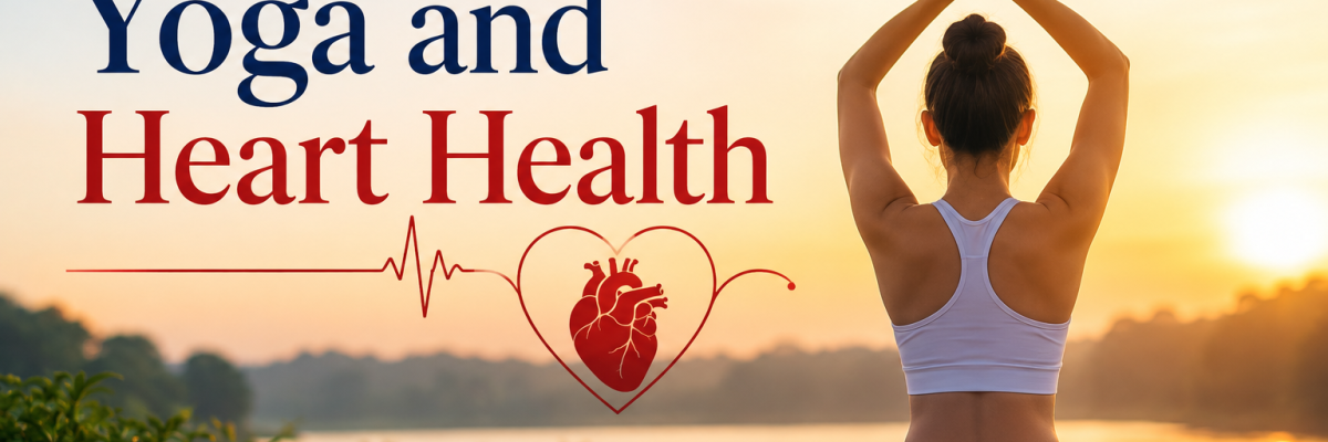 Yoga and Heart Health